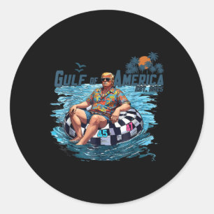 Gulf Of Us America Est 2025 Funny Trump Shirt Classic Round Sticker
