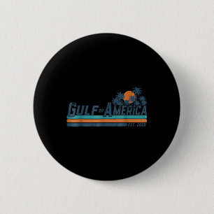 Gulf Of Usa America Est 2025 American Flag Gulf Me 6 Cm Round Badge