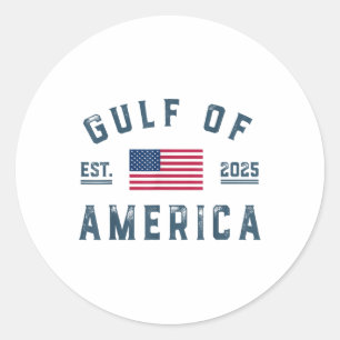 Gulf Of Usa America Est 2025 American Flag Gulf Of Classic Round Sticker