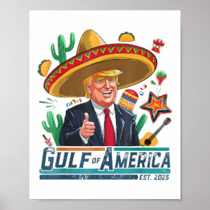 Gulf Of Usa America Est 2025 Cinco De Mayo Trump Poster