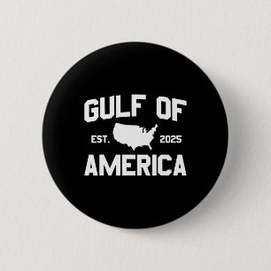 Gulf Of Usa America Est 2025 Gulf Of Us America 6 Cm Round Badge