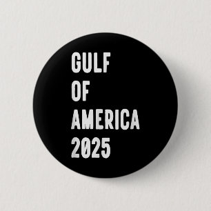 Gulf Of Usa America President Trump 2025 _6  6 Cm Round Badge