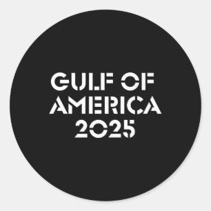 Gulf Of Usa America Trump 2025 Premium  Classic Round Sticker