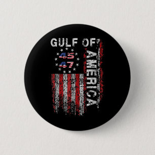 Gulf Of Usa America Trump Greeting From The Patrio 6 Cm Round Badge