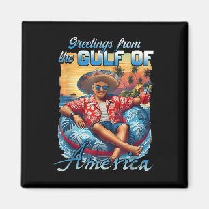 Gulf Of Usa America Trump Greeting From The Patrio Magnet