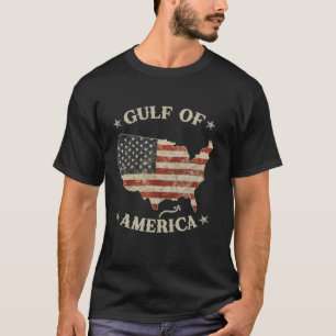 Gulf Of Usa America Trump Greeting from the Patrio T-Shirt