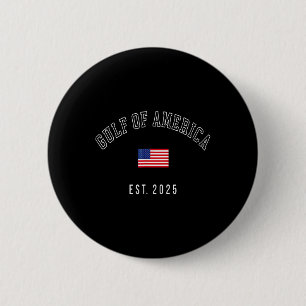 Gulf Retro Of America Est 2025 Usa American Flag M 6 Cm Round Badge