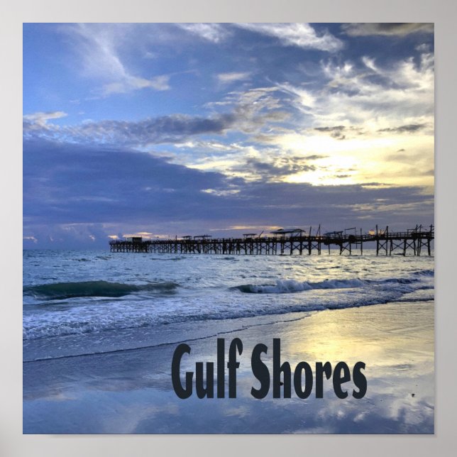 Gulf Shores Alabama Beach Sunrise Pier Poster (Front)