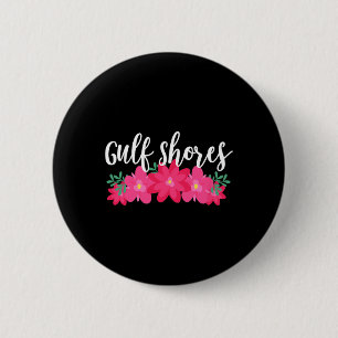 Gulf Shores Alabyma Tropical Vacation 6 Cm Round Badge