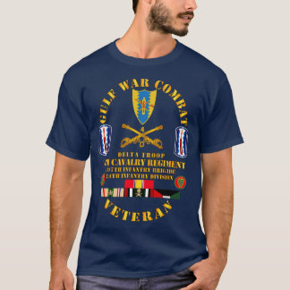 GulfCombat Cavalry Vet w Delta Troop 4th Cav 197th T-Shirt