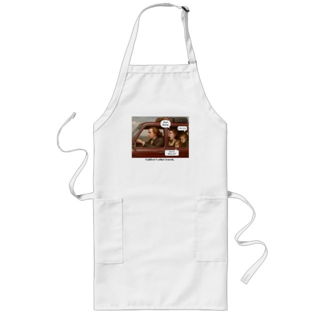 Gulliver’s other travels. long apron (Front)
