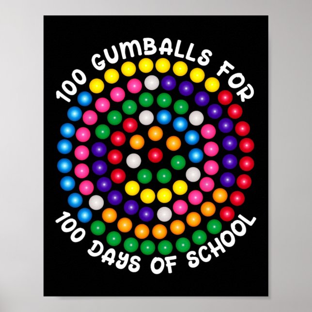 Gumballs For 100 Days Of School  Poster (Front)