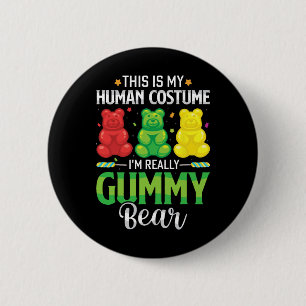 Gummy Bear My Human Costume Funny Candy Halloween 6 Cm Round Badge