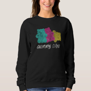Gummy Gang Sweet Fruity Candy Bear Fans Men Women Sweatshirt