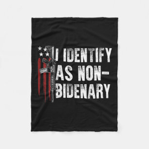 Gun American Flag I Identify As Non-bidenary (on Fleece Blanket