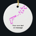 Gun Butterflies Pink Ceramic Ornament<br><div class="desc">Ornament</div>