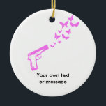 Gun Butterflies Pink Ceramic Ornament<br><div class="desc">Ornament</div>