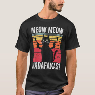 Gun Cat Meow Meow Madafakas! Pew Pew Crazy Vintage T-Shirt
