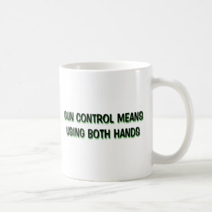GUN CONTROL COFFEE MUG