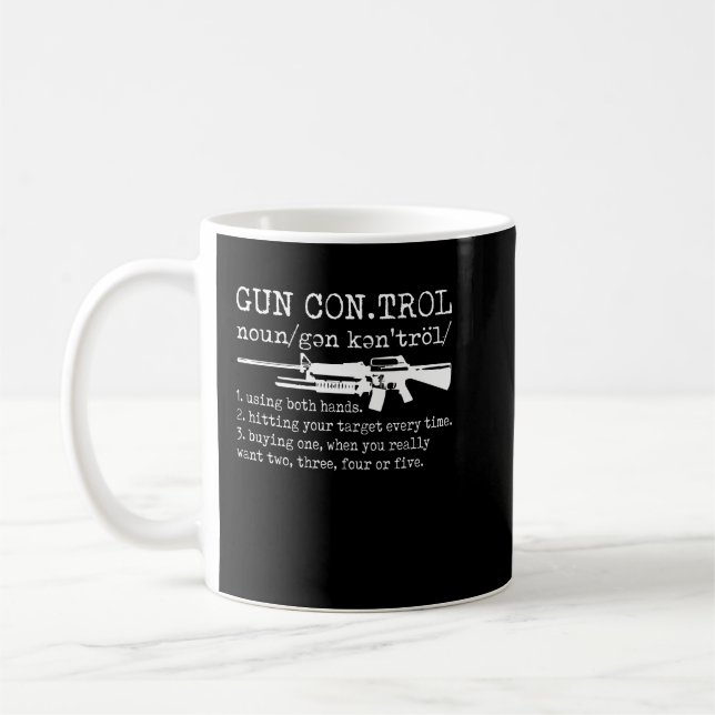 Gun Control Definition Funny Gun  Coffee Mug (Left)