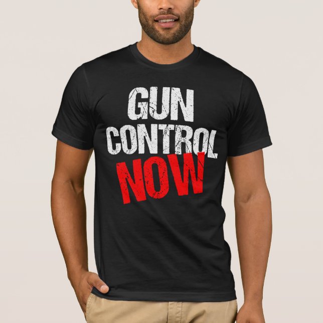 Gun Control Now T-Shirt (Front)