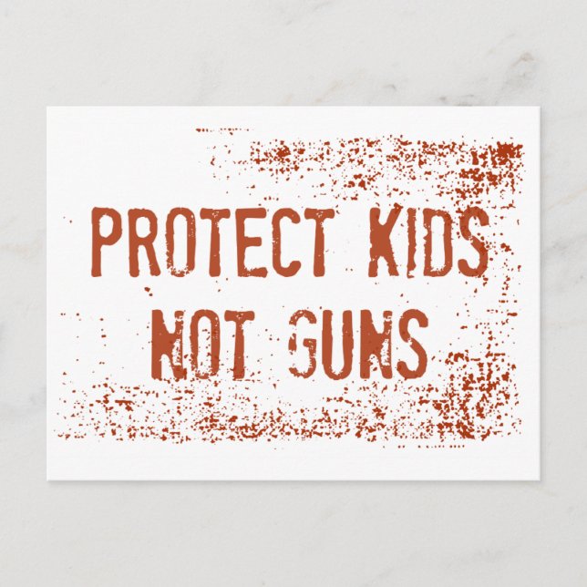 Gun Control Protest Postcard | Protect Kids (Front)