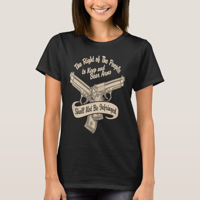 Gun Control Shall Not Be Infringed 2nd Amendment F T-Shirt (Front)
