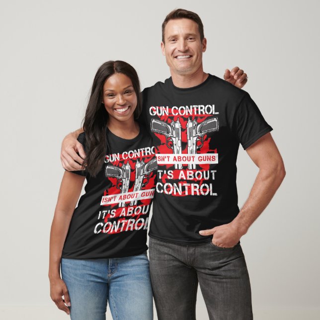 Gun Control T-Shirt (Unisex)