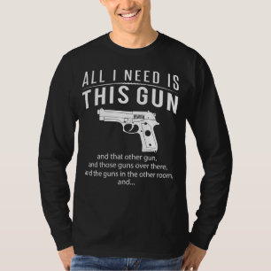 Gun Enthusiasts Dream - Locked and Loaded T-Shirt 
