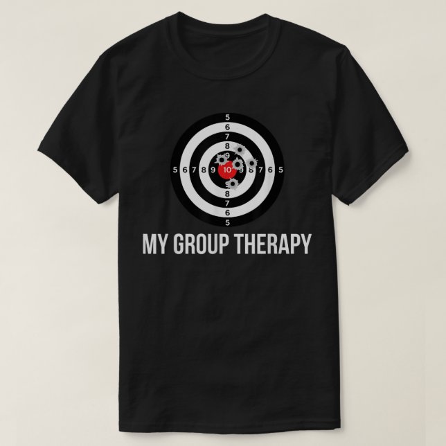 Gun , Group Therapy Shooting Range  T-Shirt (Design Front)