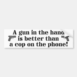 gun in the hand bumper sticker