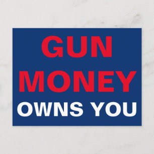 Gun Money Owns You Postcard