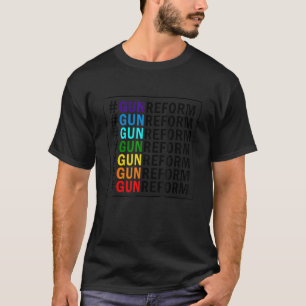 Gun Reform No Gun Awareness Day Enough End Gun Vio T-Shirt
