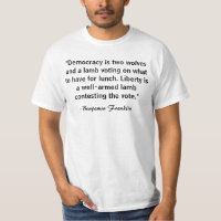 Gun Rights - Benjamin Franklin Quote Tee