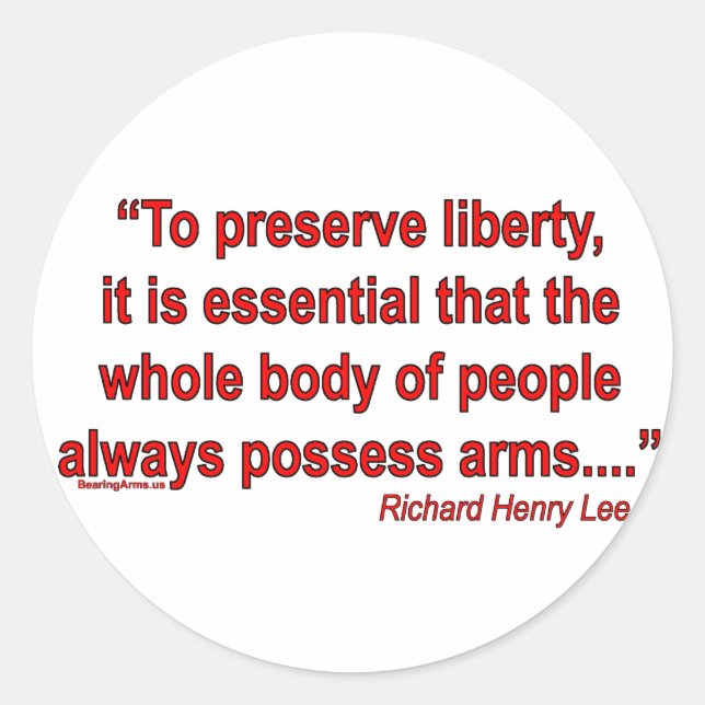 Gun Rights - Richard Henry Lee Classic Round Sticker (Front)