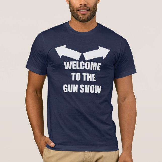 Gun Show T-Shirt (Front)