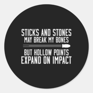 Gun Sticks And Stones Hollow Points Classic Round Sticker