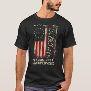 Gun USA Flag In My Defense I Was Left Unsupervised T-Shirt