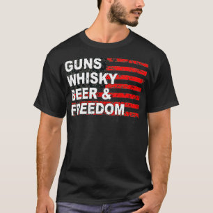 Gun Whisky Beer  Freedom American Flag T-Shirt