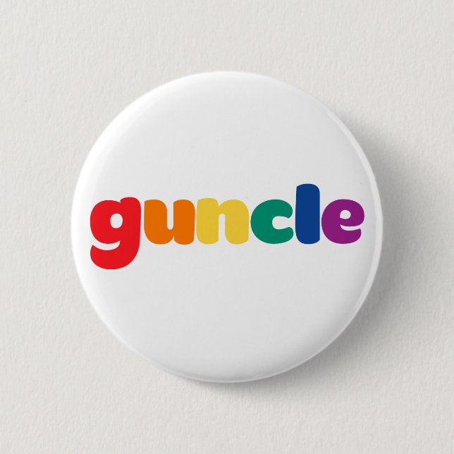 Guncle. 6 Cm Round Badge (Front)