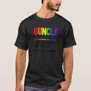 Guncle Like An Uncle Only Cooler Gay Pride Lesbian T-Shirt
