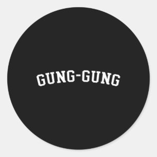 Gung-gung _2 classic round sticker