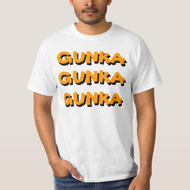 GUNKA GUNKA GUNKA HARDCORE TEE (Front)
