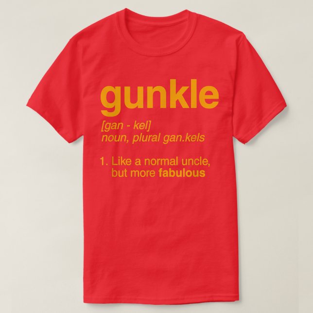 Gunkle Dictionary Definition Funny Gay Uncle Pride T-Shirt (Design Front)