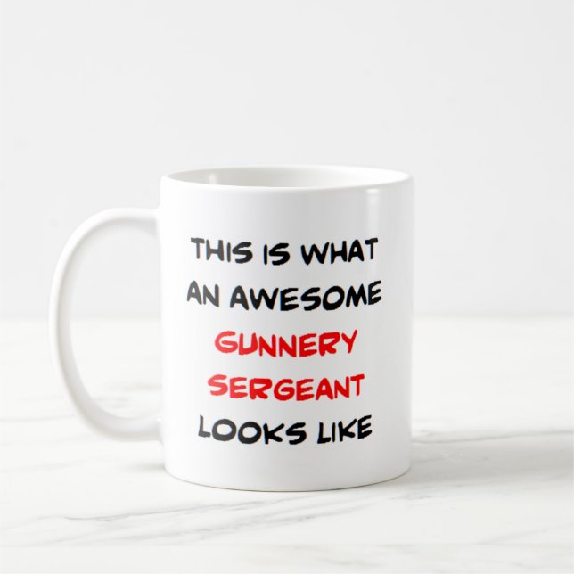 gunnery sergeant, awesome coffee mug (Left)