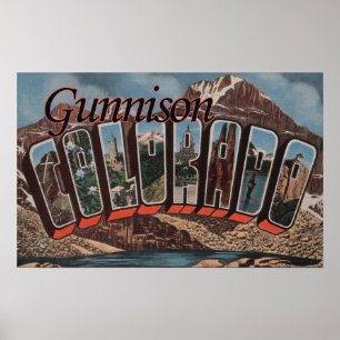 Gunnison, Colorado - Large Letter Scenes Poster