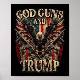 Guns And Trump 2nd Amendment Flag Eagle American F Poster