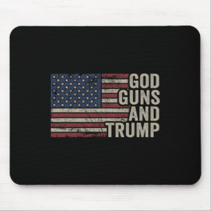 Guns And Trump - Pro God Gun Funny Republican Usa Mouse Pad