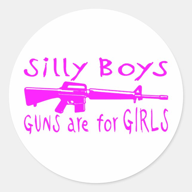 GUNS ARE FOR GIRLS CLASSIC ROUND STICKER (Front)