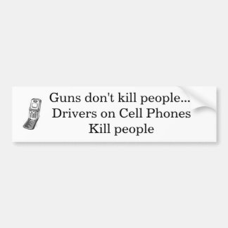 Guns don't kill people bumper sticker